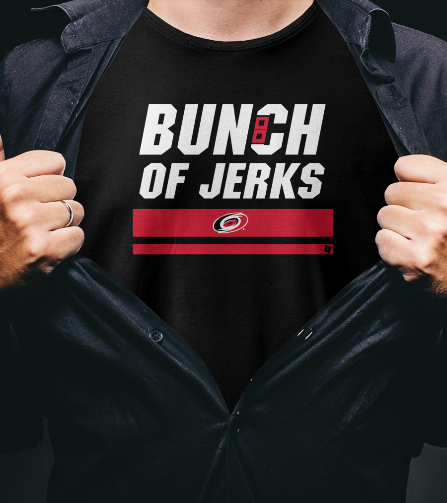 Carolina Hurricanes Bunch Of Jerks Hockey Team T-Shirt