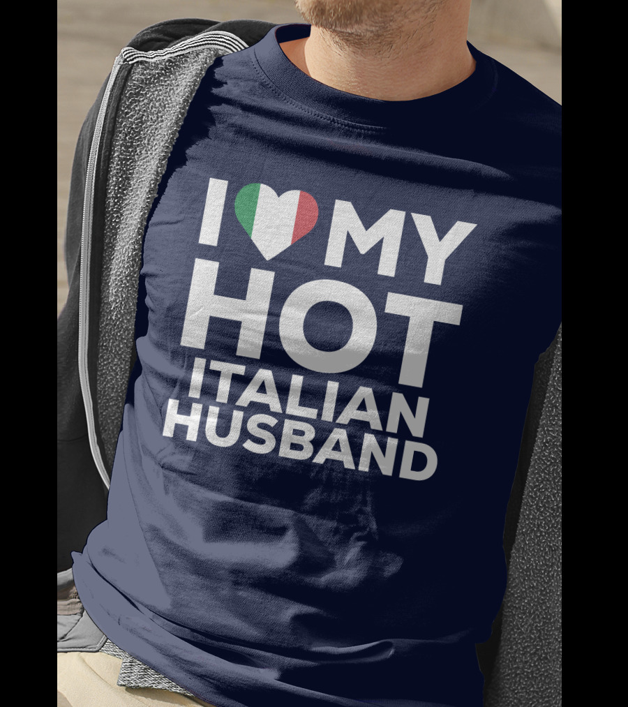 I Love My Hot Italian Husband Heart Shape Flag Colors T-Shirt
