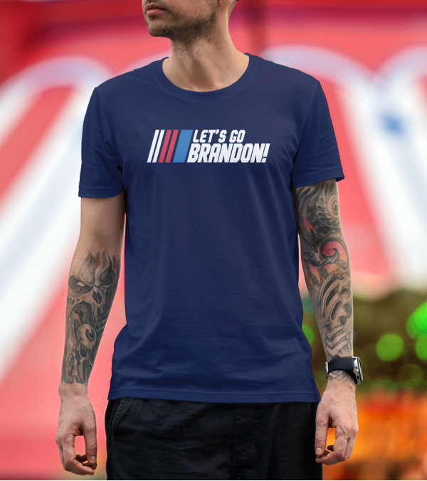 Premium T-Shirt: The Daily Wire Shop Let's Go Brandon Racing Stripes T-Shirt The Daily Wire Shop Let's Go Brandon Racing Stripes T-Shirt