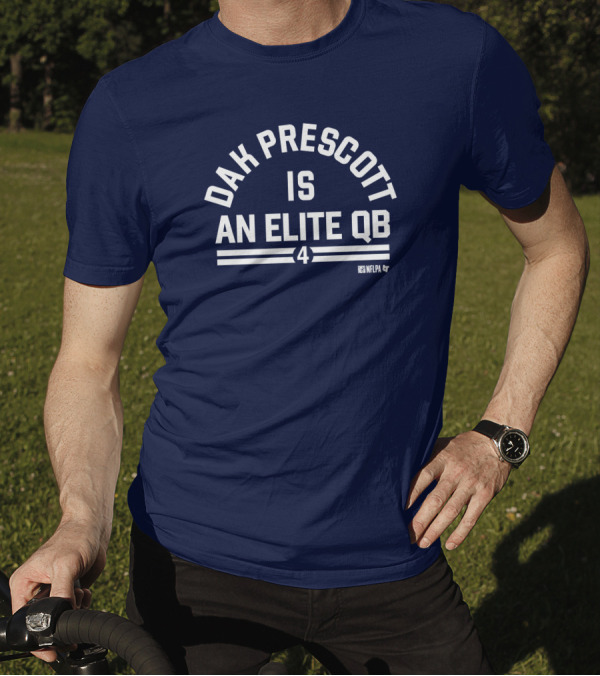 Dak Prescott Is An Elite QB 4 NFLPA T-Shirt