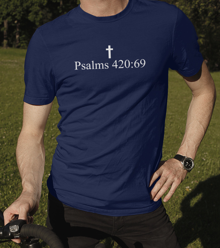 Vlog Creations Merch Psalms 420 69 Cross T-Shirt