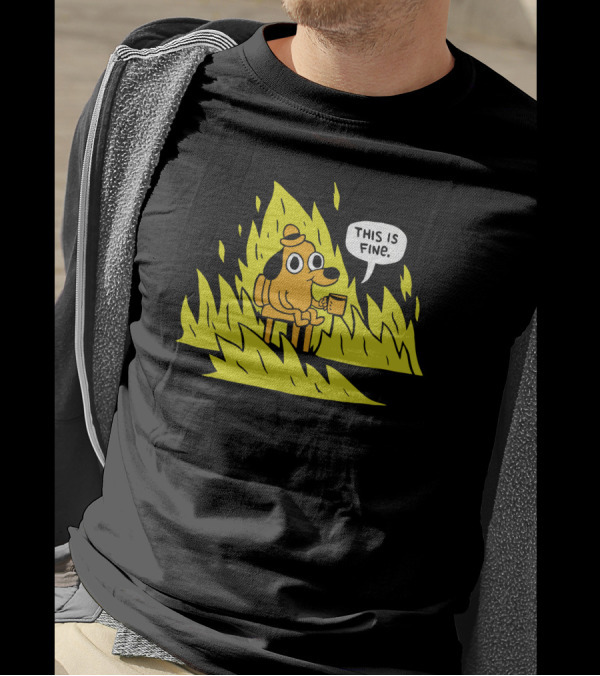Topatoco Store This Is Fine Dog Meme Daniel Kibblesmith T-Shirt