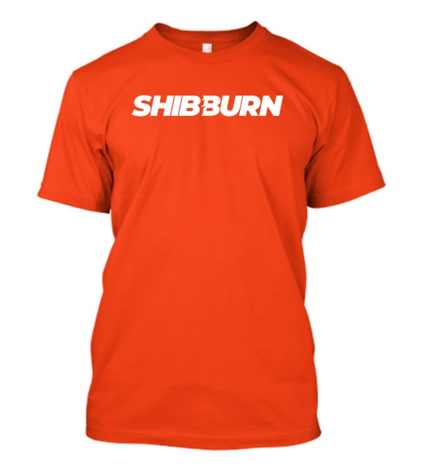 Shibburn Cryptocurrency Concept Bold White Text On Vibrant Orange Background T-Shirt