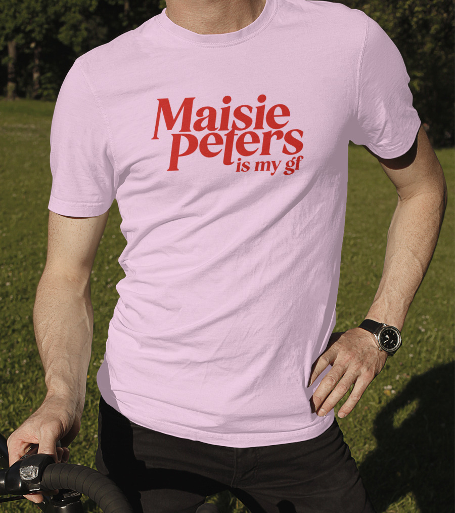 Maisie Peters Is My Gf T-Shirt
