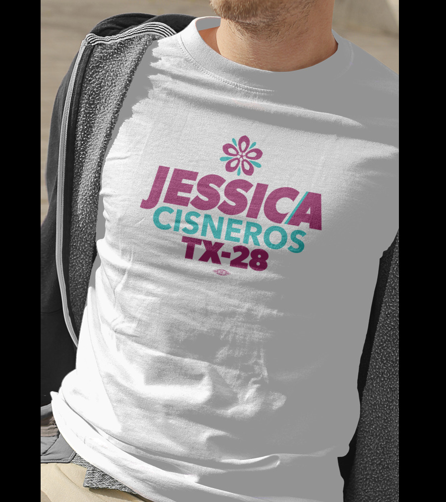 Jessica Cisneros TX-28 Flower Design For Congress Campaign T-Shirt