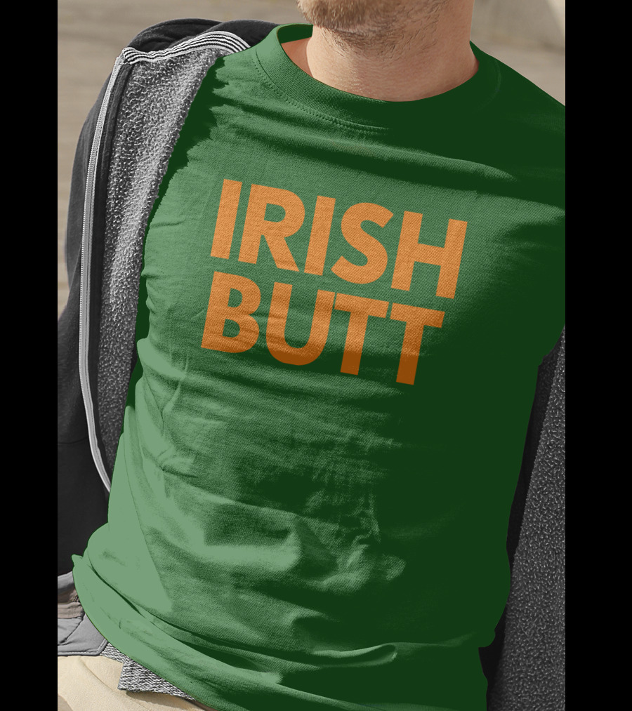 Irish Butt Store Irish Butt T-Shirt