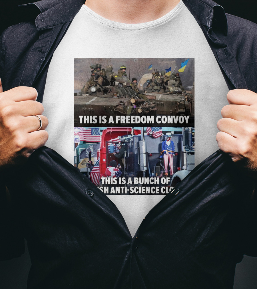 Petty Pendejos This Is A Freedom Convoy This Is A Bunch Of Selfish Anti-Science Clowns With Military Vehicles And Patriotic Truck T-Shirt