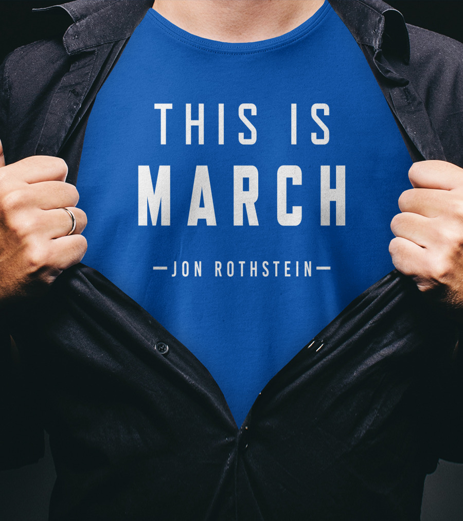 Jon Rothstein This Is March College Hoops Today Shop T-Shirt