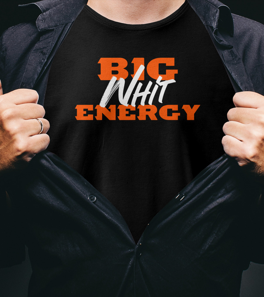 BIG ENERGY T-Shirt