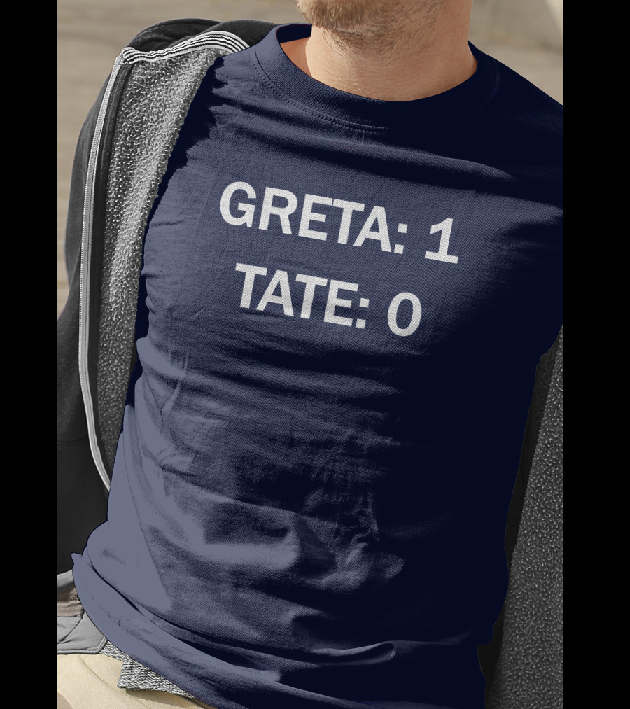 Greta 1 Tate 0 Greta Thunberg Wins Over Tate T-Shirt