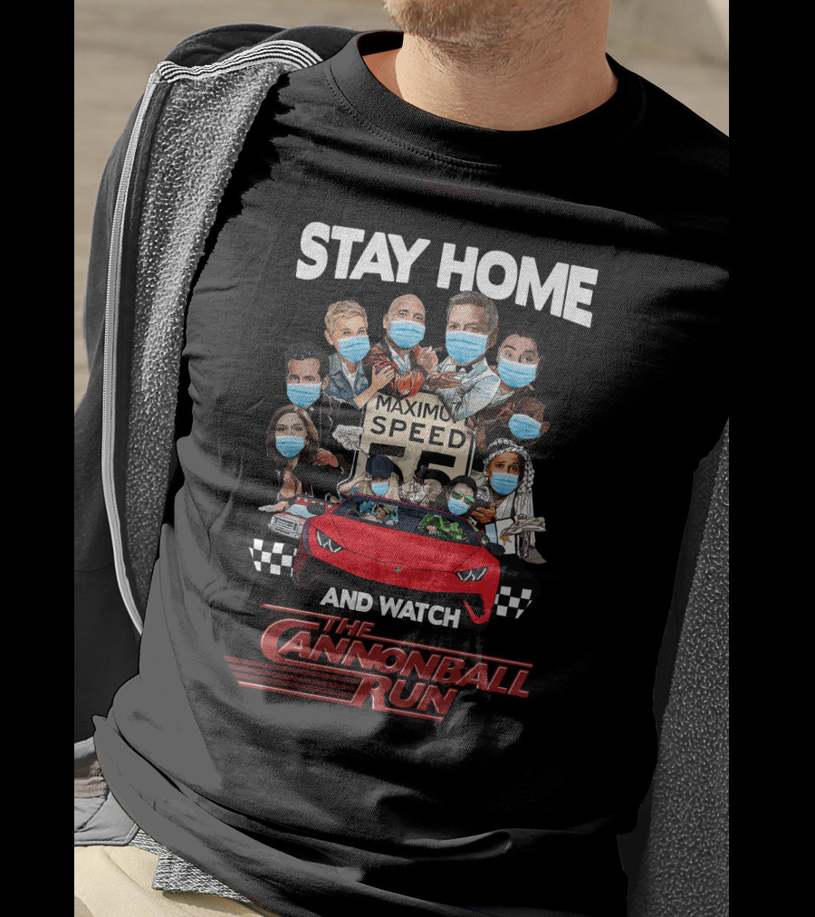 Stay Home And Watch The Cannonball Run Maximum Speed 55 Masked Characters With Red Sports Car T-Shirt