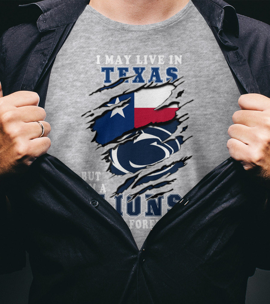 Texas Pride But I'm A Lions Fan Forever T-Shirt