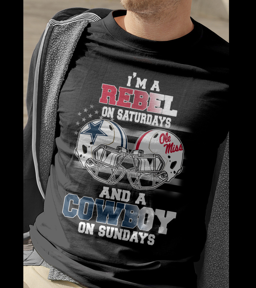 I'm A Rebel On Saturdays And A Cowboy On Sundays Ole Miss Football Helmet Star T-Shirt