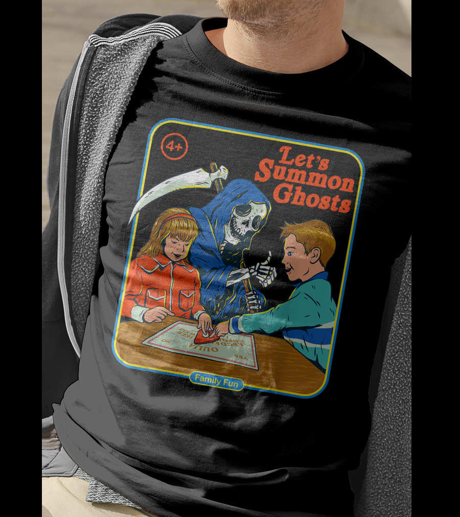 Let's Summon Ghosts Family Fun 4+ T-Shirt