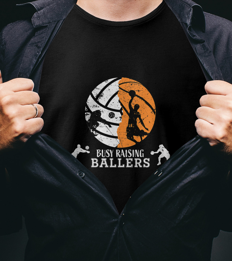 Busy Raising Ballers Basketball Dad Volleyball T-Shirt