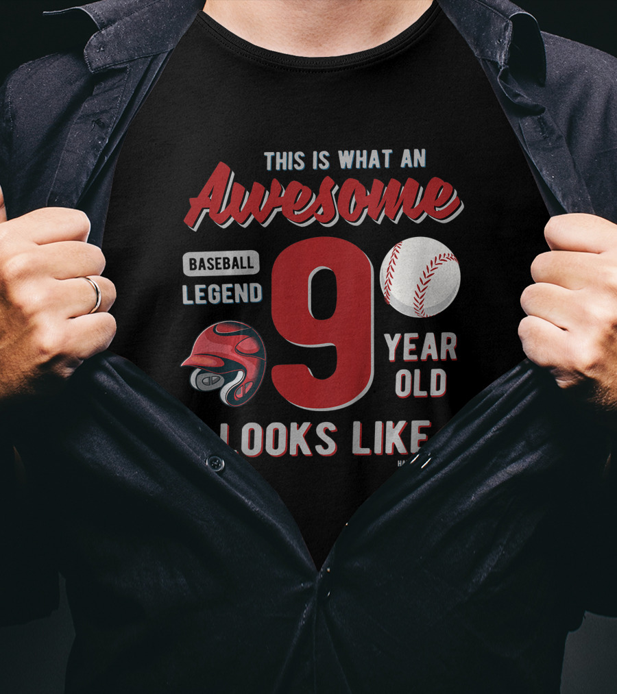 This Is What An Awesome Baseball Legend 9 Year Old Looks Like T-Shirt