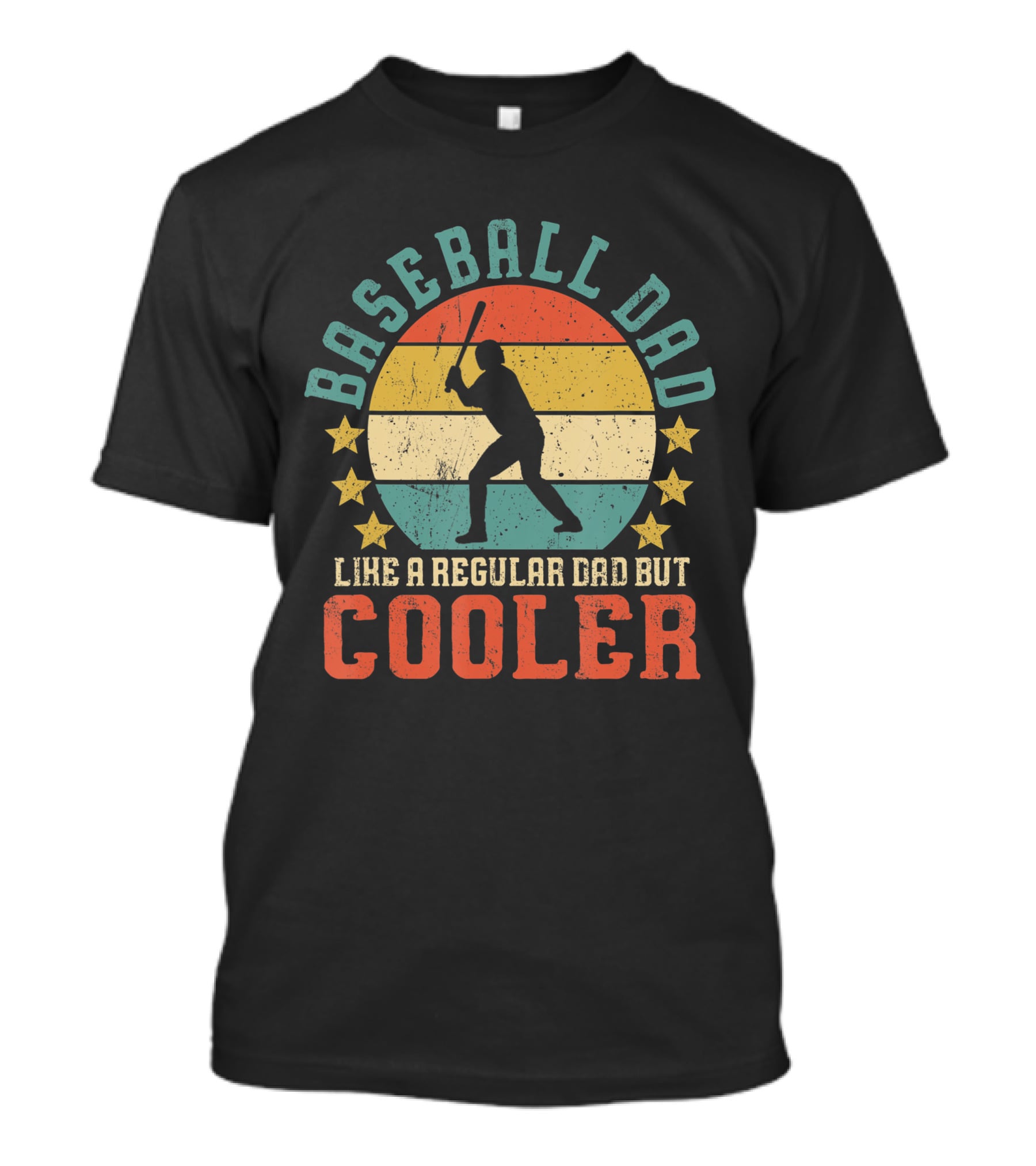 Baseball Dad Like A Regular Dad But Cooler Funny Baseball Lover T-Shirt