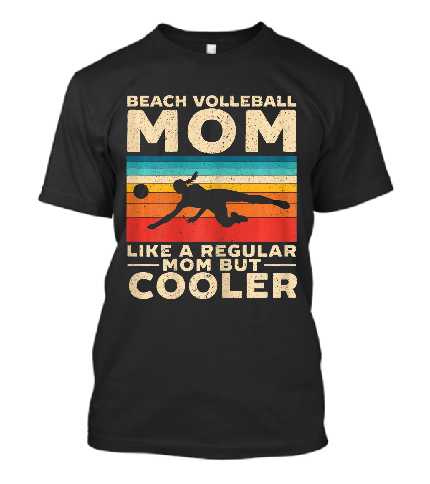Beach Volleyball Mom Like A Regular Mom But Cooler T-Shirt