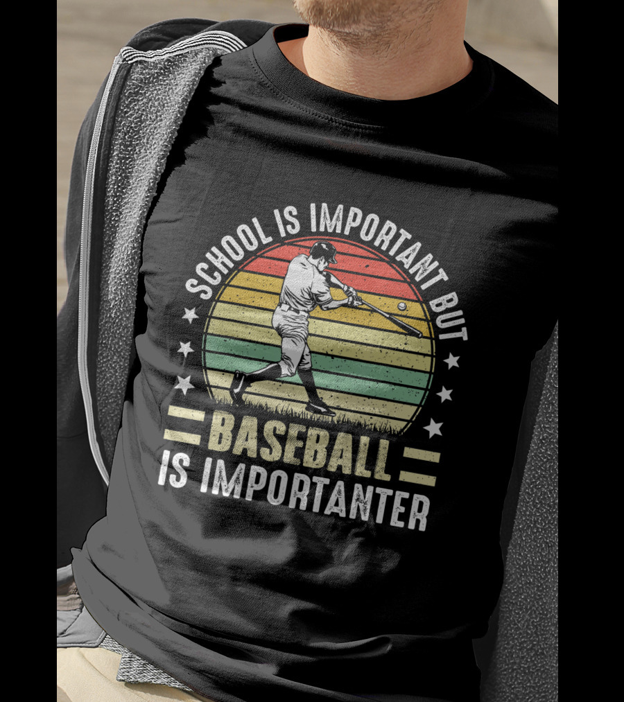 School Is Important But Baseball Is Importanter Vintage Retro Baseball Player T-Shirt