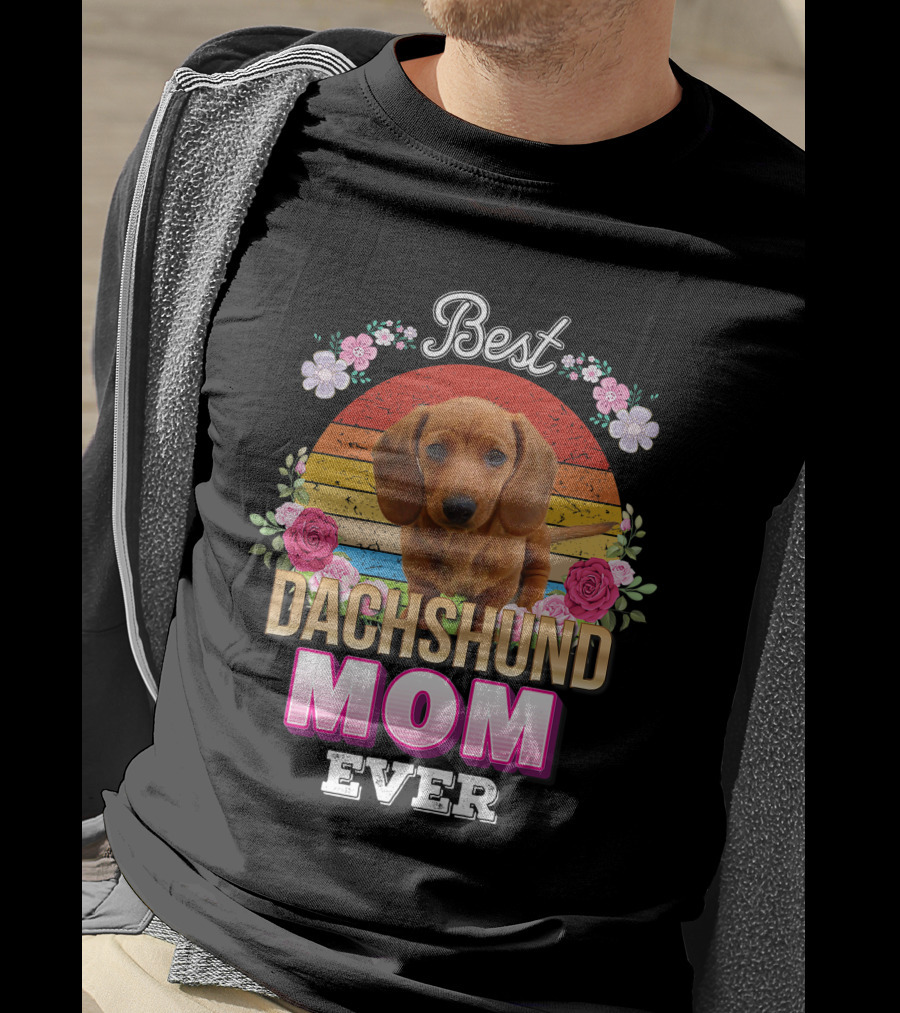 Best Dachshund Mom Ever Floral Rainbow T-Shirt