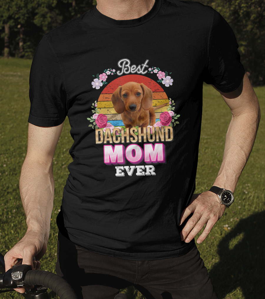 Best Dachshund Mom Ever Floral Rainbow T-Shirt