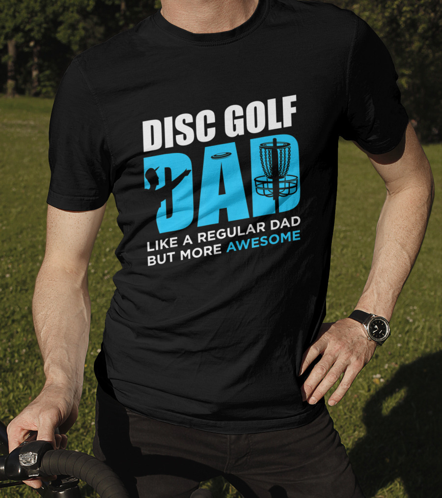 Disc Golf Dad Like A Regular Dad But More Awesome Vintage Funny Disc Golfing Player T-Shirt