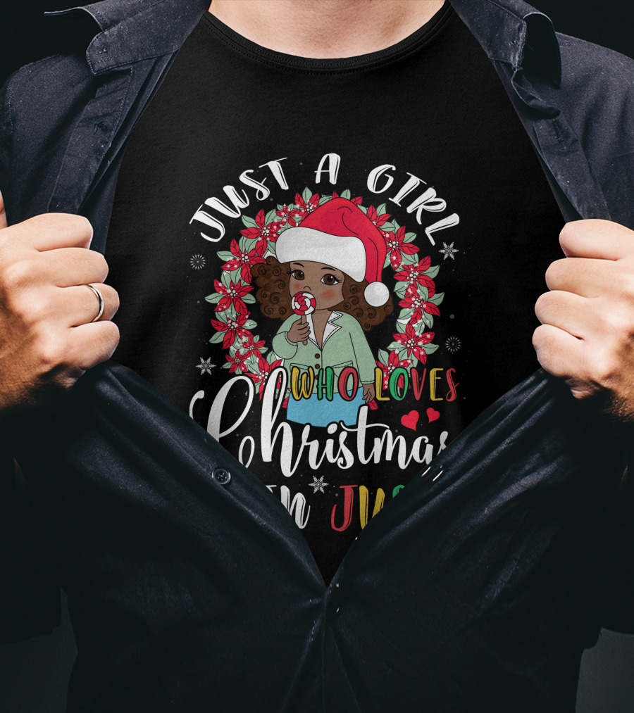 Just A Girl Who Loves Christmas In Just Santa Hat Candy Cane Wreath T-Shirt