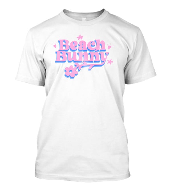 Beach Bunny Pink And Blue Text With Flowers And Hearts T-Shirt