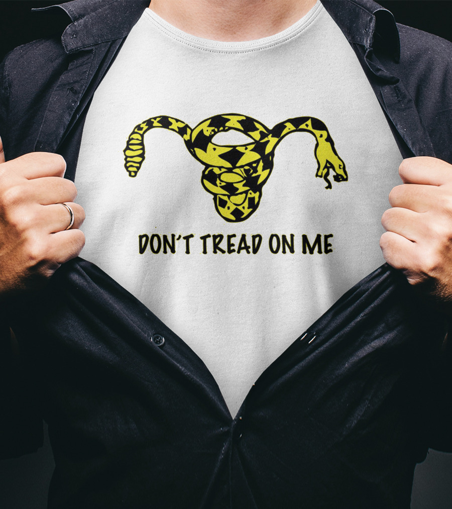 Don't Tread On Me Uterus Snake T-Shirt