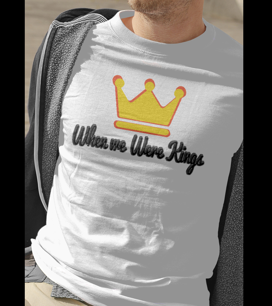 When We Were Kings BTSM Merchs Crown T-Shirt
