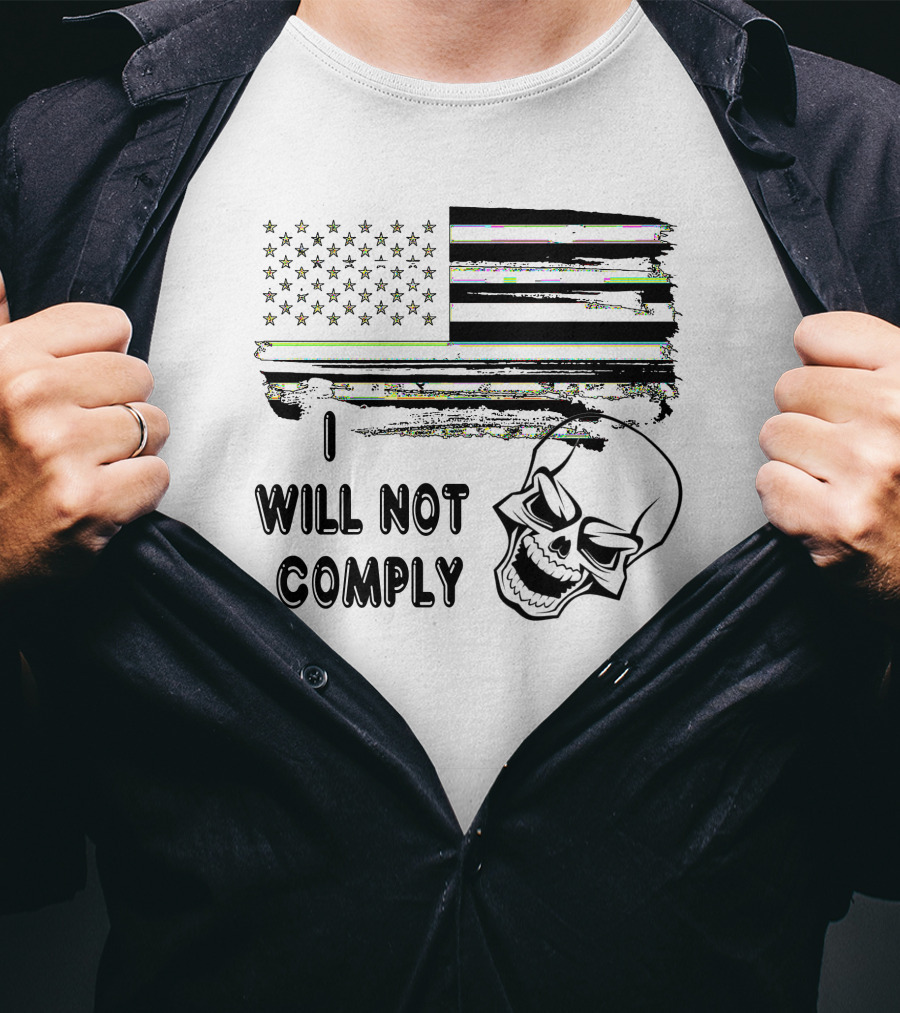 I Will Not Comply Skull American Flag T-Shirt