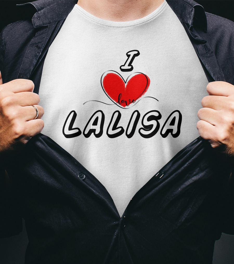 I Love Lalisa T-Shirt