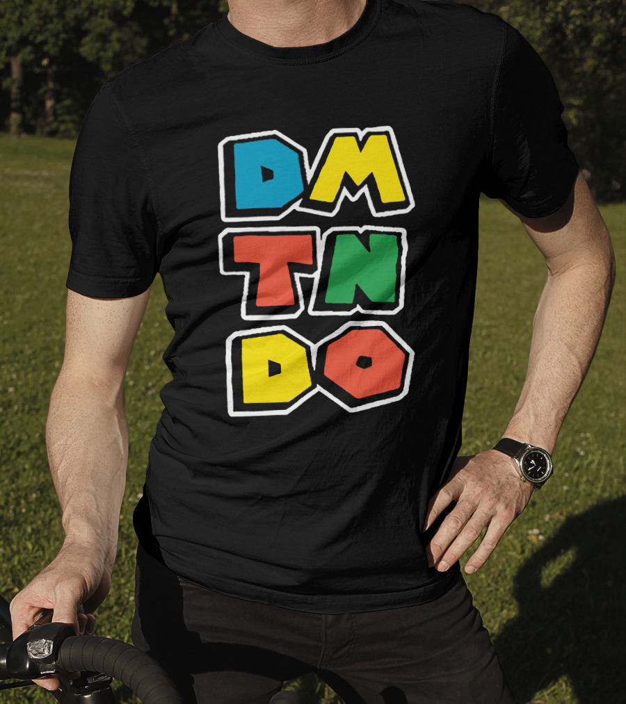 Domtendo Super Dmtndo Dmtndo Dmtndo Dmtndo T-Shirt