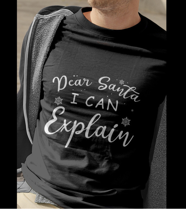 Dear Santa I Can Explain Christmas Snowflakes T-Shirt