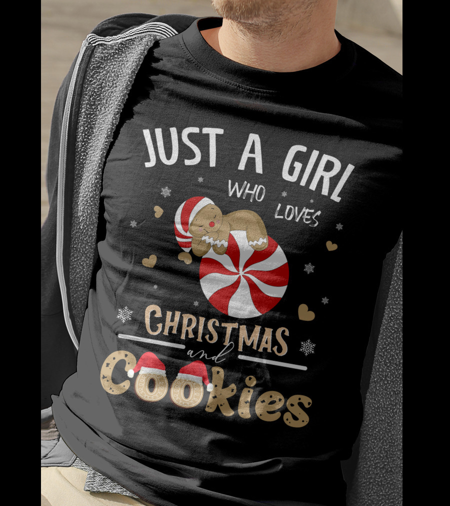 Just A Girl Who Loves Christmas And Cookies Peppermint Gingerbread Snowflakes Hearts T-Shirt
