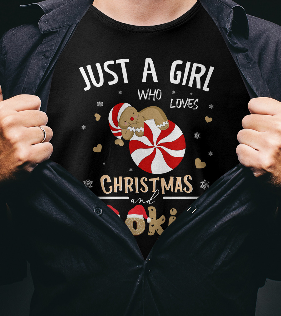 Just A Girl Who Loves Christmas And Cookies Peppermint Gingerbread Snowflakes Hearts T-Shirt