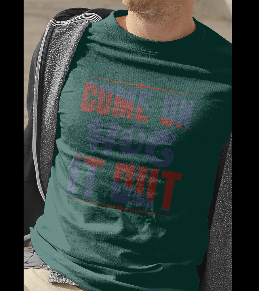 Come On Hog It Out Retro Block Lettering T-Shirt