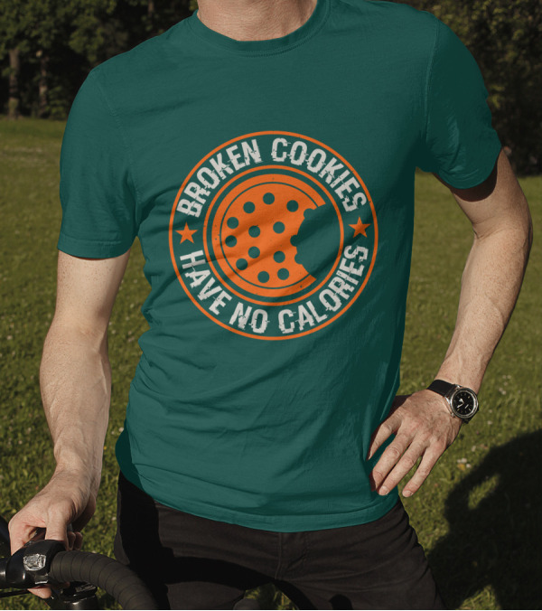 Broken Cookies Have No Calories Round Emblem With Stars And Cookie Bite T-Shirt