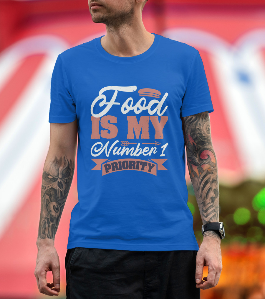 Food Is My Number 1 Priority Hotdog Arrow Banner T-Shirt