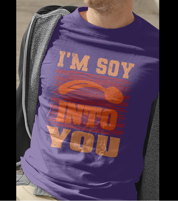 I'm Soy Into You Spoon Playful Text T-Shirt