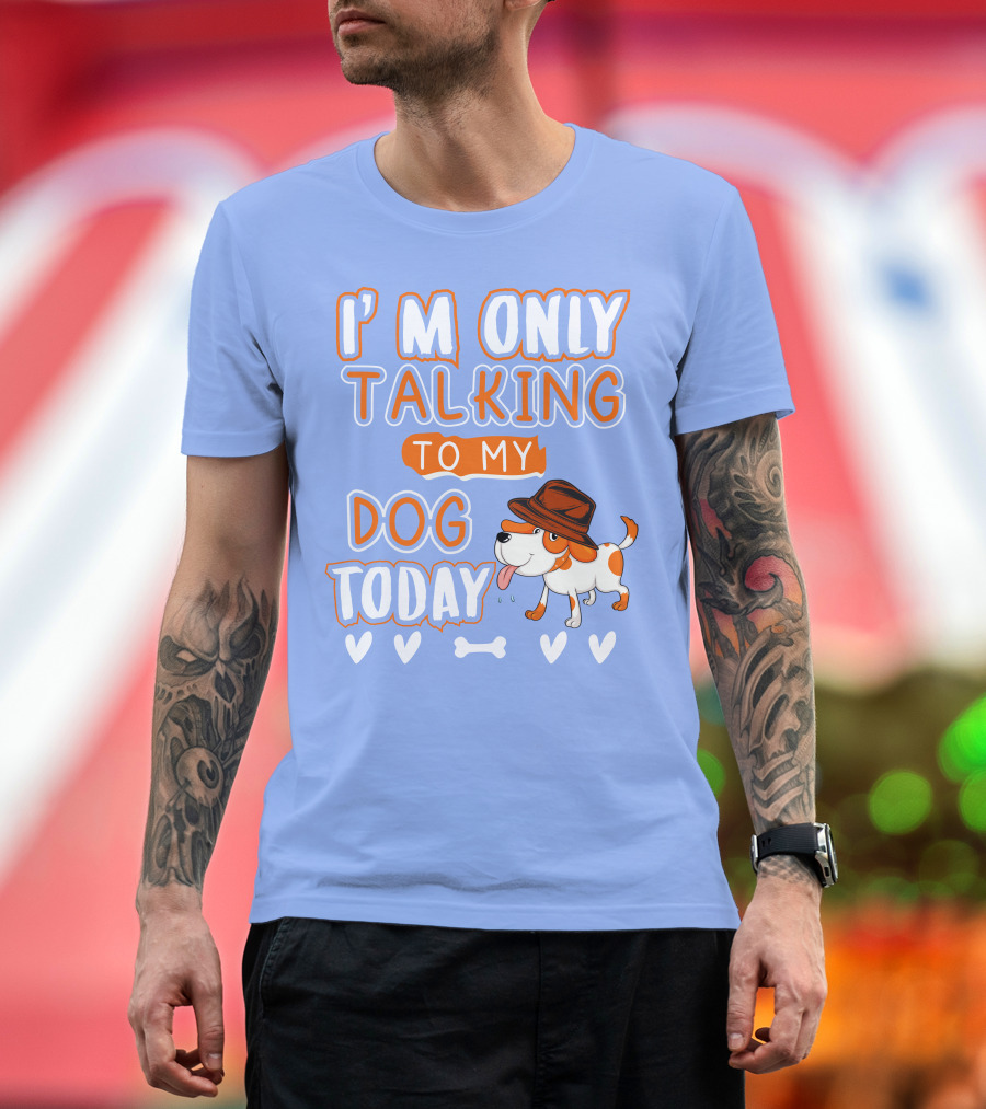 I'm Only Talking to My Dog Today Cartoon Dog with Hat Hearts and Bone T-Shirt