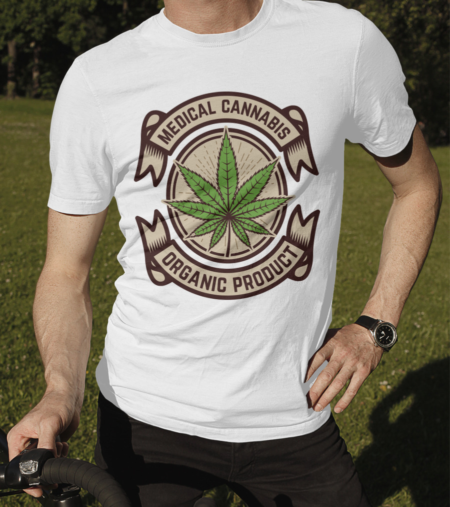 Medical Cannabis Organic Product T-Shirt