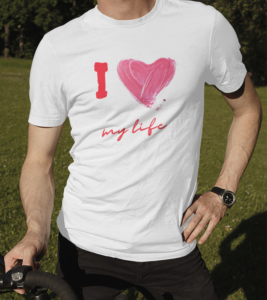 I Love My Life Heart Paintbrush T-Shirt