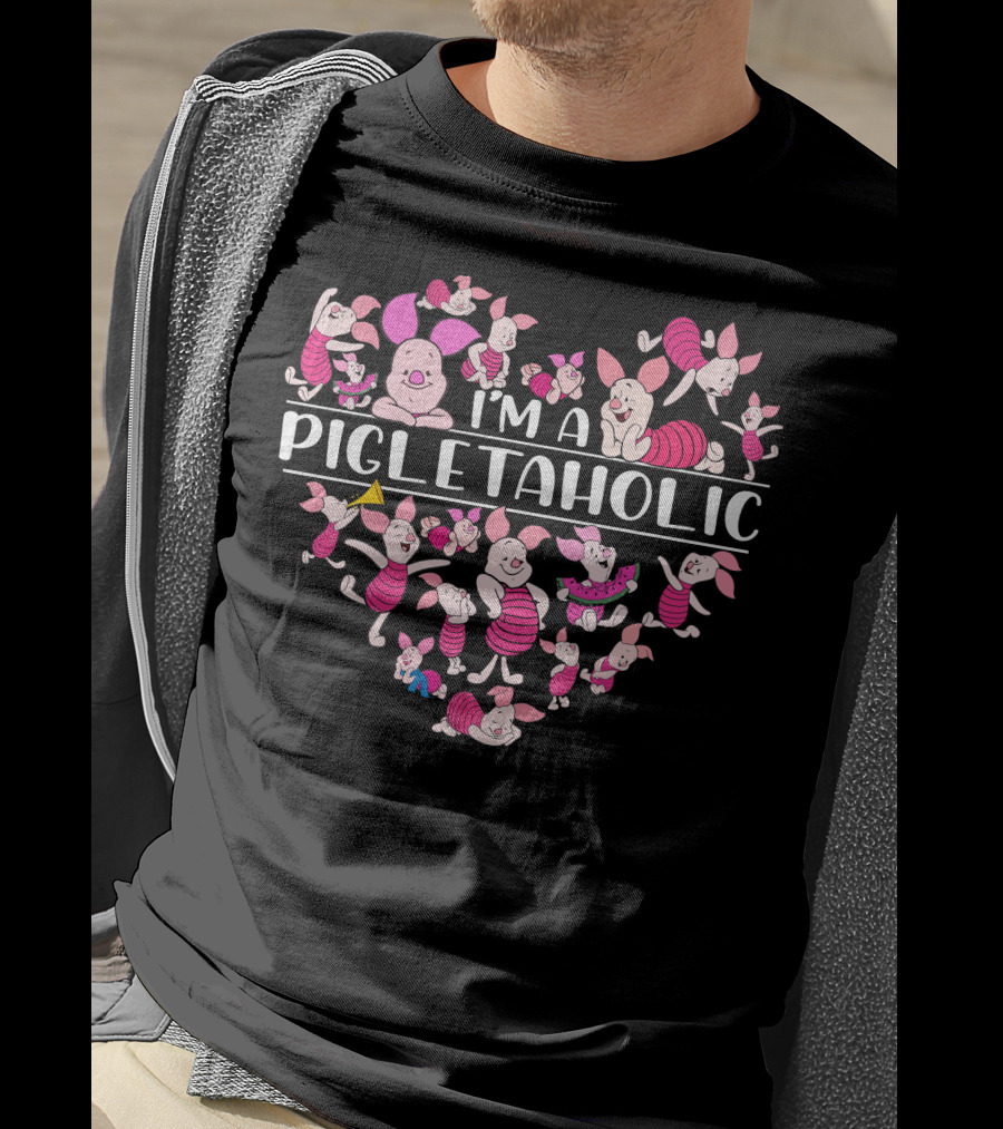 I'm A Pigletaholic Heart Poses Collection T-Shirt