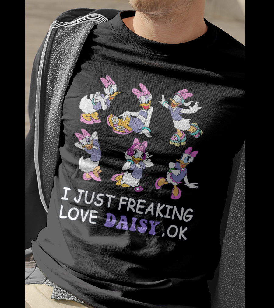 I Just Freaking Love Daisy Ok T-Shirt