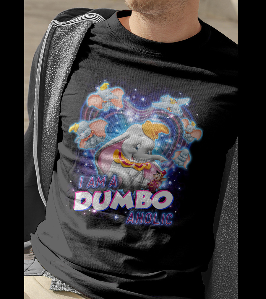 I Am A Dumbo Aholic T-Shirt