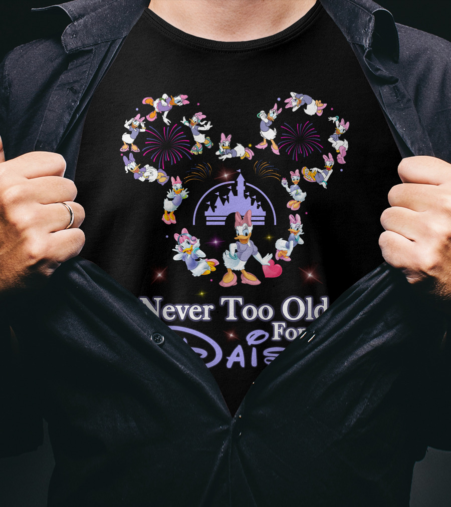 Never Too Old For Daisy Disney Fireworks Castle T-Shirt