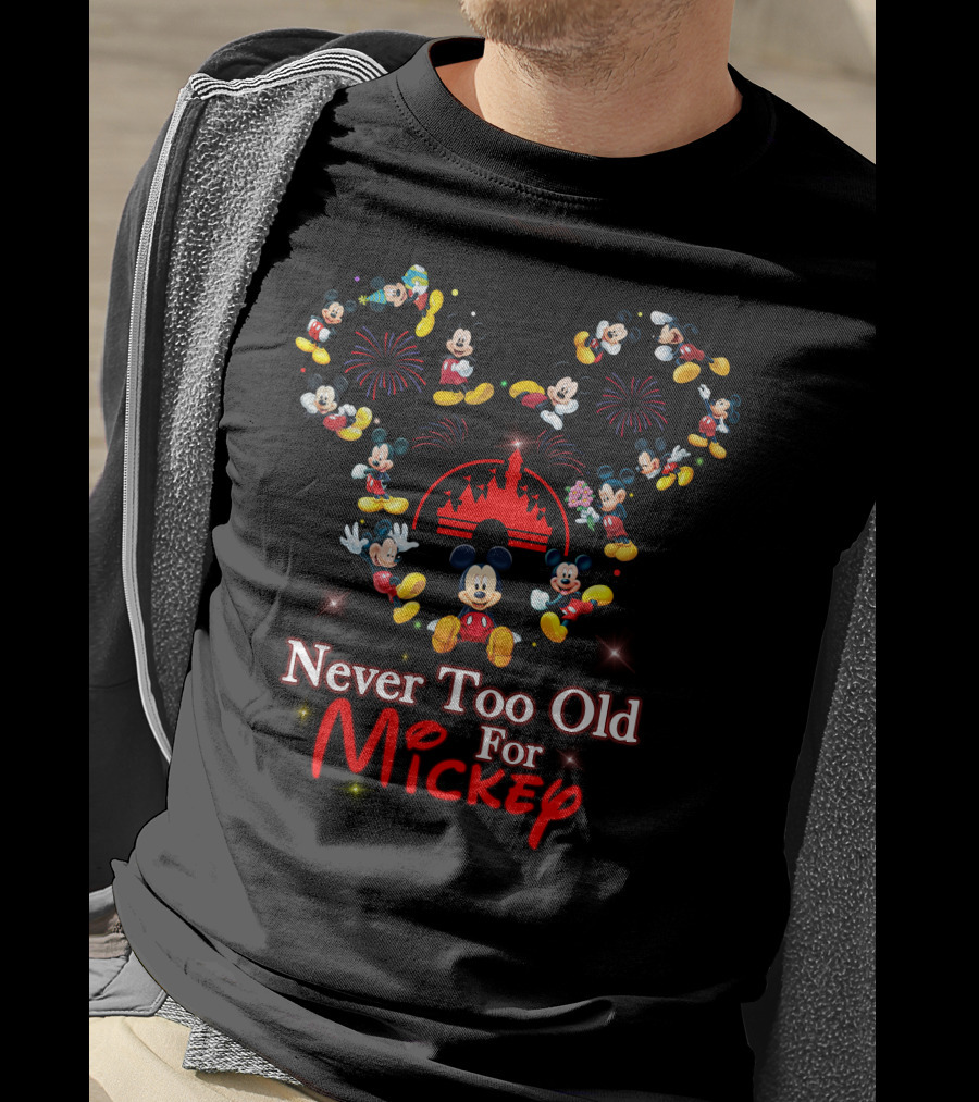 Never Too Old For Mickey Fireworks And Castle Celebration T-Shirt