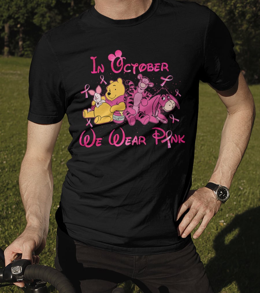 In October We Wear Pink Winnie The Pooh T-Shirt