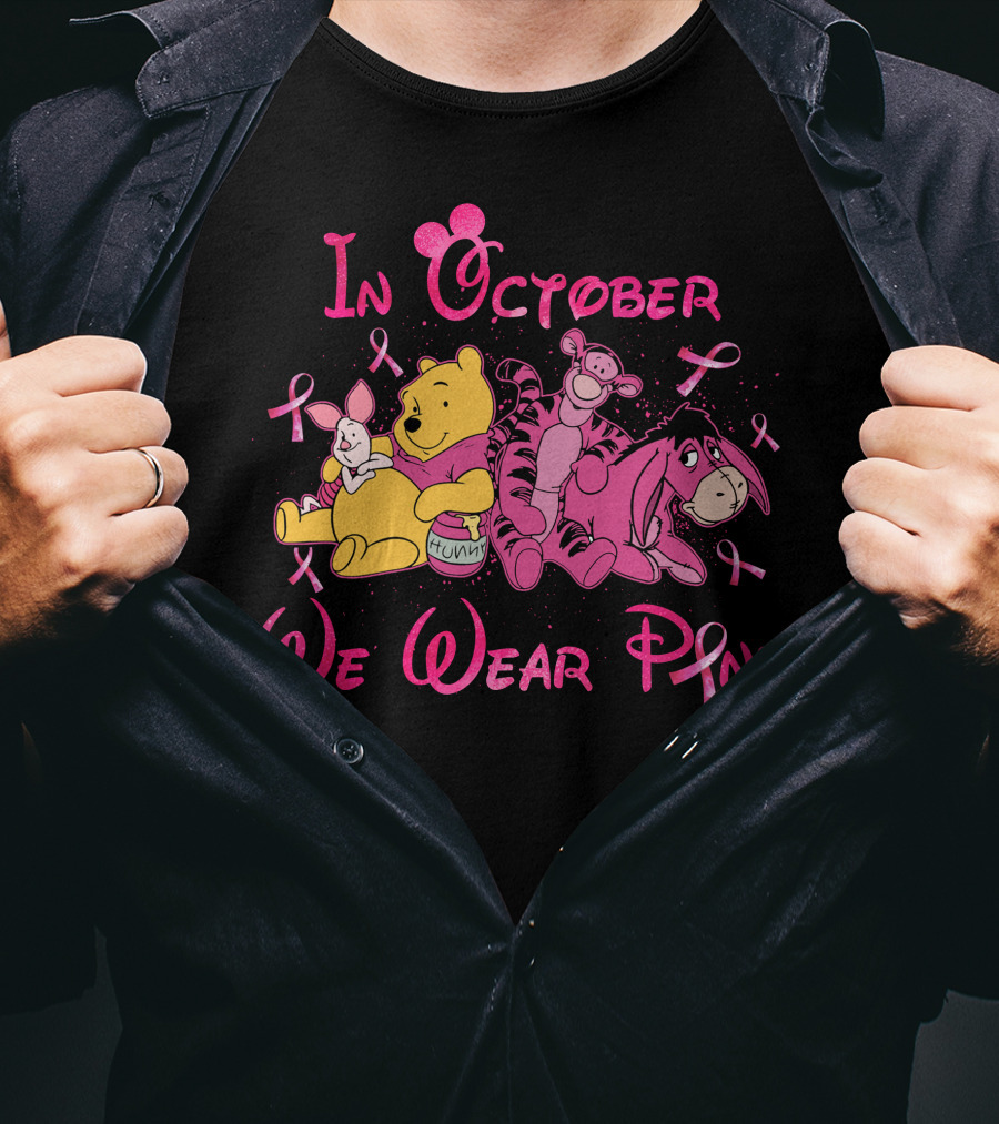In October We Wear Pink Winnie The Pooh T-Shirt